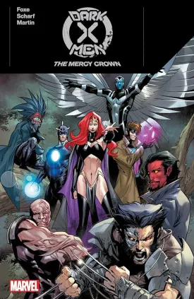 Dark X-Men: The Mercy Crown (Trade Paperback)